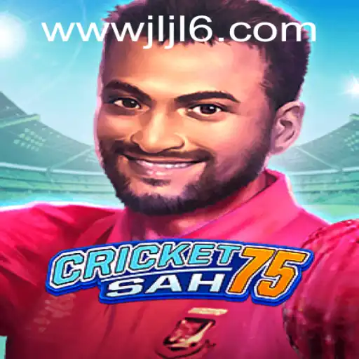 CricketSah75: A Comprehensive Guide to an Innovative Sports Game